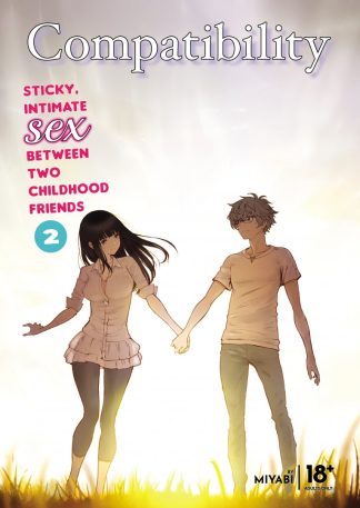 Compatibility 2 - Sticky, Intimate Sex Between Two Childhood Friends (Full Color, Translated & Uncensored) Manga