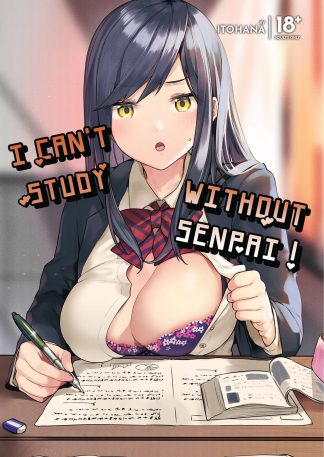 I can't Study Without Senpai