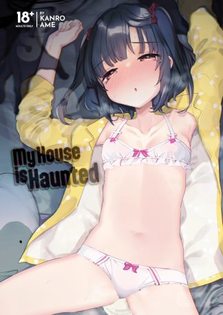 My House is Haunted